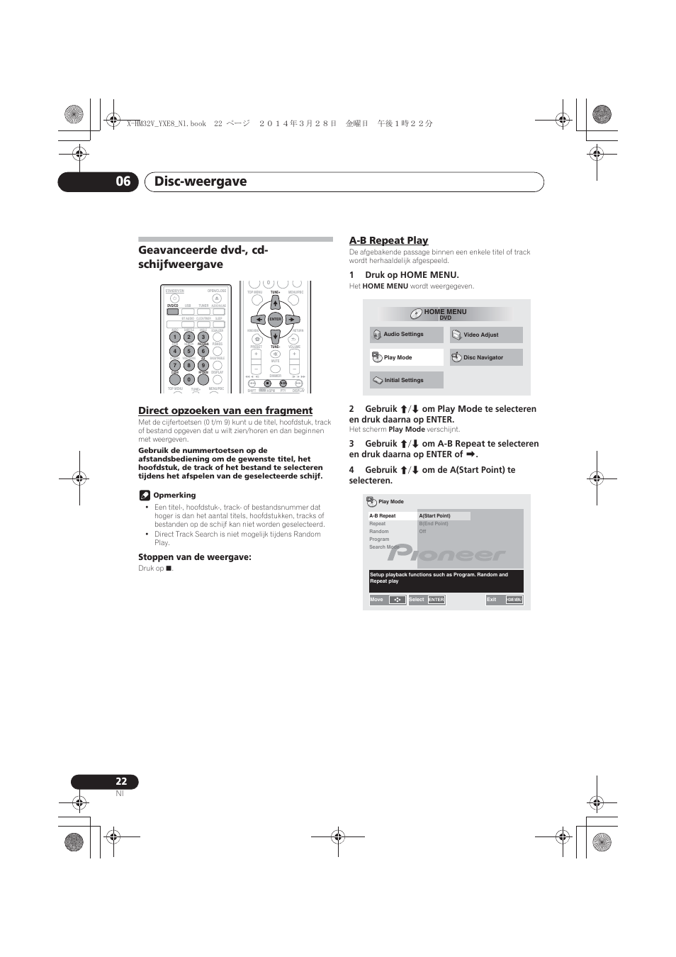 Geavanceerde dvd-, cd-schijfweergave, Direct opzoeken van een fragment, A-b repeat play | Disc-weergave 06, Geavanceerde dvd-, cd- schijfweergave, Stoppen van de weergave, 1druk op home menu | Pioneer X-HM32V-S User Manual | Page 206 / 280