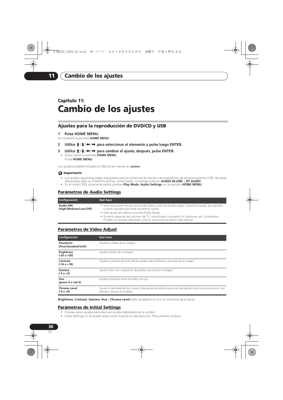 11 cambio de los ajustes, Ajustes para la reproducción de dvd/cd y usb, Parámetros de audio settings | Parámetros de video adjust, Parámetros de initial settings, Cambio de los ajustes, Cambio de los ajustes 11, Capítulo 11 | Pioneer X-HM32V-S User Manual | Page 266 / 280