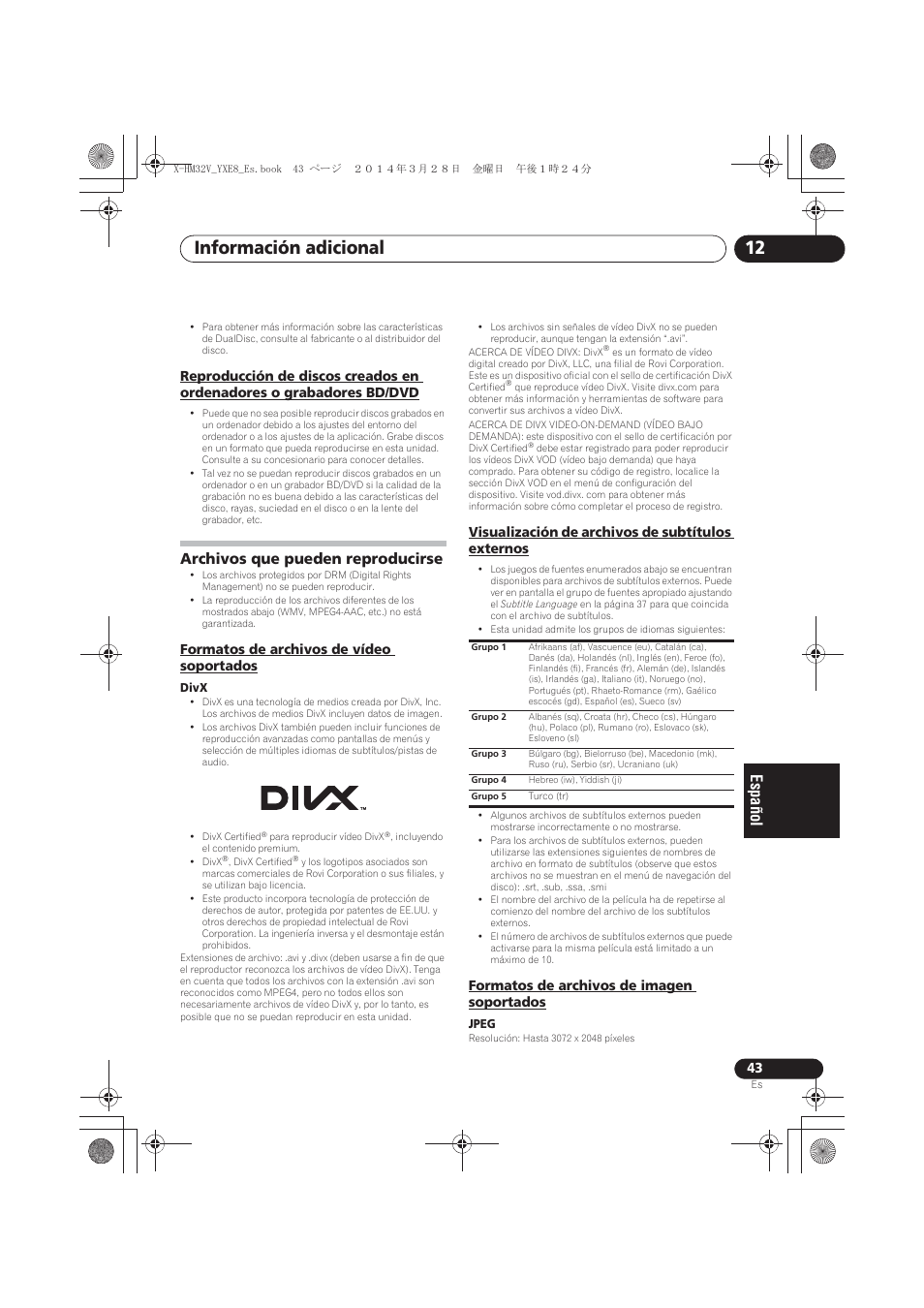 Reproducción de discos creados en ordenadores o, Grabadores bd/dvd, Archivos que pueden reproducirse | Formatos de archivos de vídeo soportados, Visualización de archivos de subtítulos externos, Formatos de archivos de imagen soportados, Información adicional 12 | Pioneer X-HM32V-S User Manual | Page 273 / 280