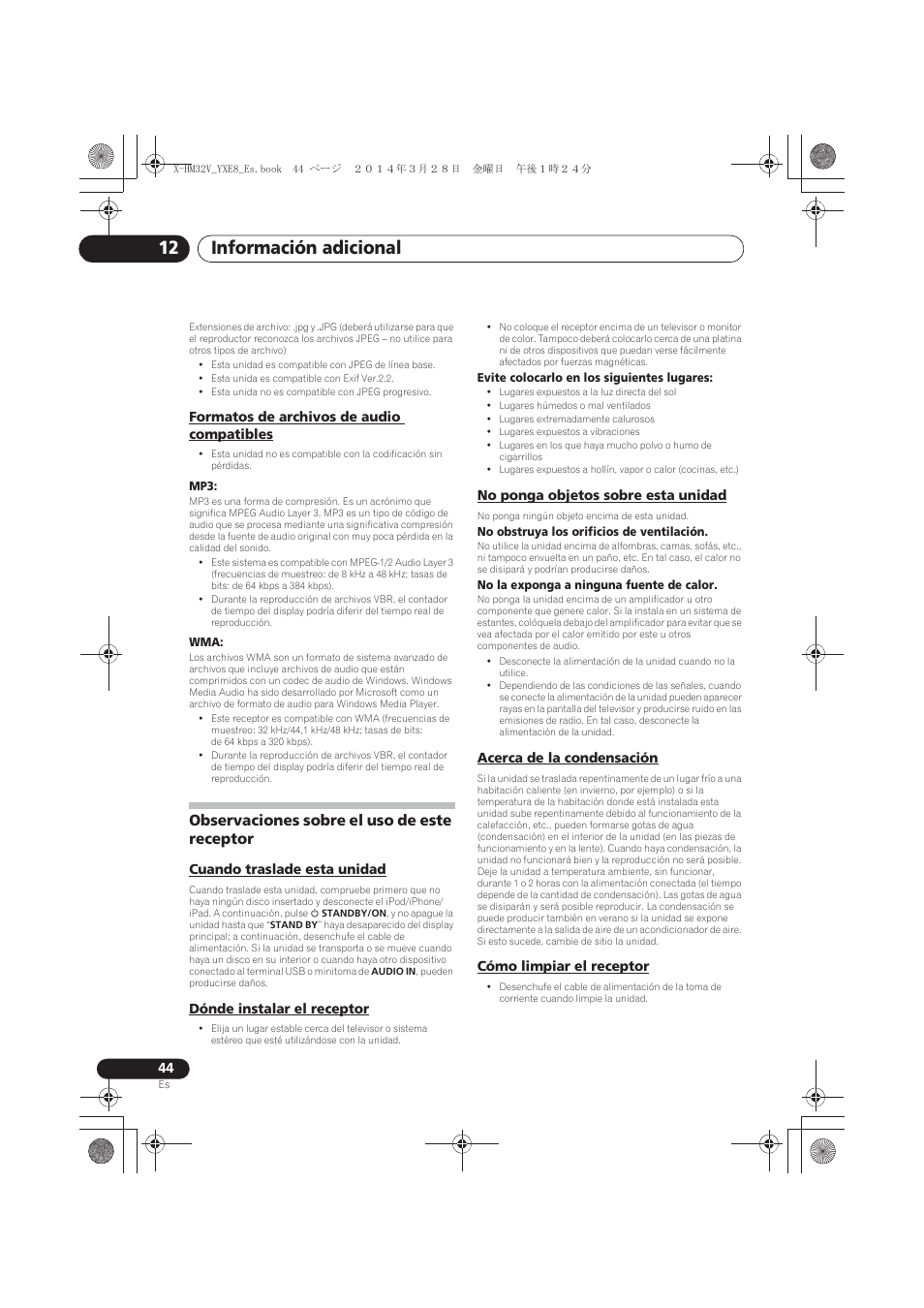Formatos de archivos de audio compatibles, Observaciones sobre el uso de este receptor, Cuando traslade esta unidad | Dónde instalar el receptor, No ponga objetos sobre esta unidad, Acerca de la condensación, Cómo limpiar el receptor, Información adicional 12 | Pioneer X-HM32V-S User Manual | Page 274 / 280