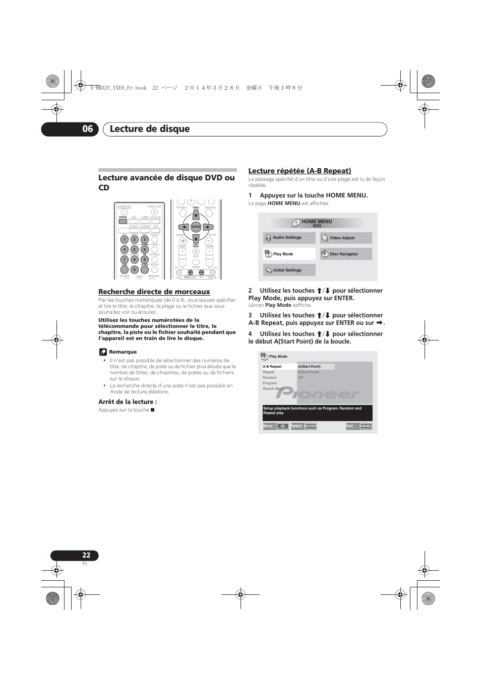 Lecture avancée de disque dvd ou cd, Recherche directe de morceaux, Lecture répétée (a-b repeat) | Lecture de disque 06, Arrêt de la lecture, 1appuyez sur la touche home menu | Pioneer X-HM32V-S User Manual | Page 68 / 280