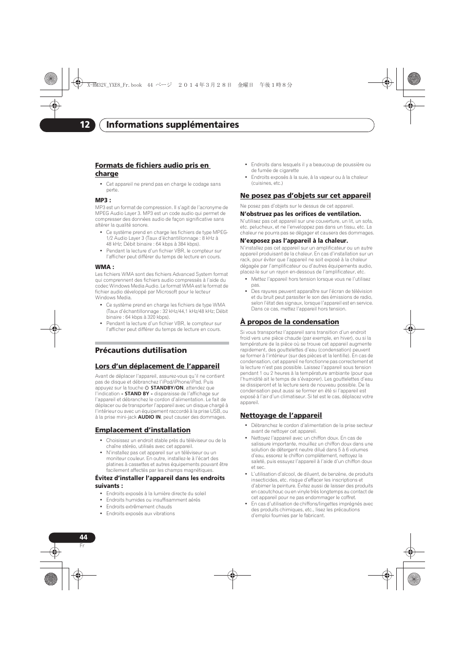 Formats de fichiers audio pris en charge, Précautions dutilisation, Lors d’un déplacement de l’appareil | Emplacement d’installation, Ne posez pas d’objets sur cet appareil, À propos de la condensation, Nettoyage de l’appareil, Informations supplémentaires 12 | Pioneer X-HM32V-S User Manual | Page 90 / 280