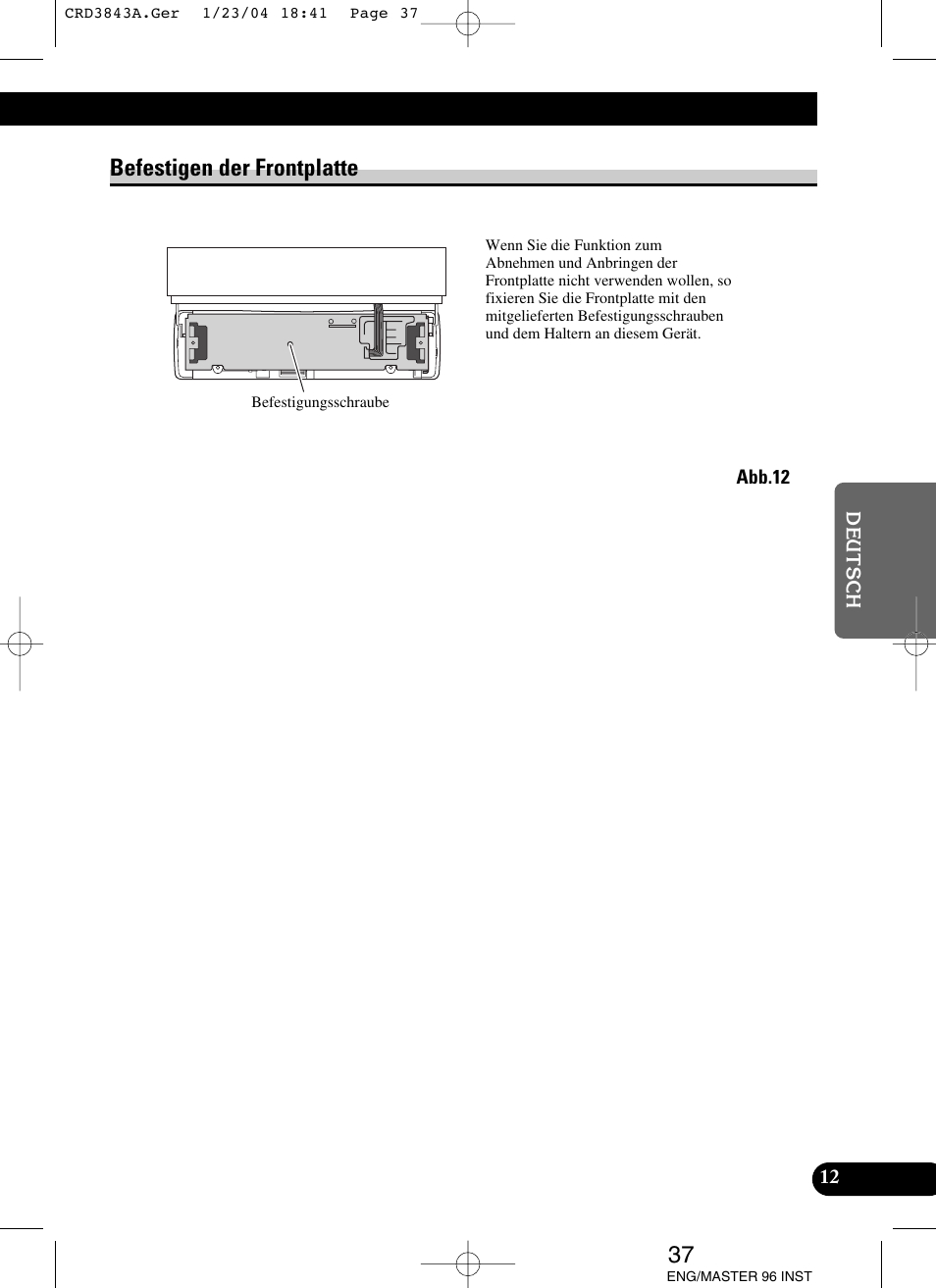 Befestigen der frontplatte | Pioneer DEH-P80MP User Manual | Page 37 / 74