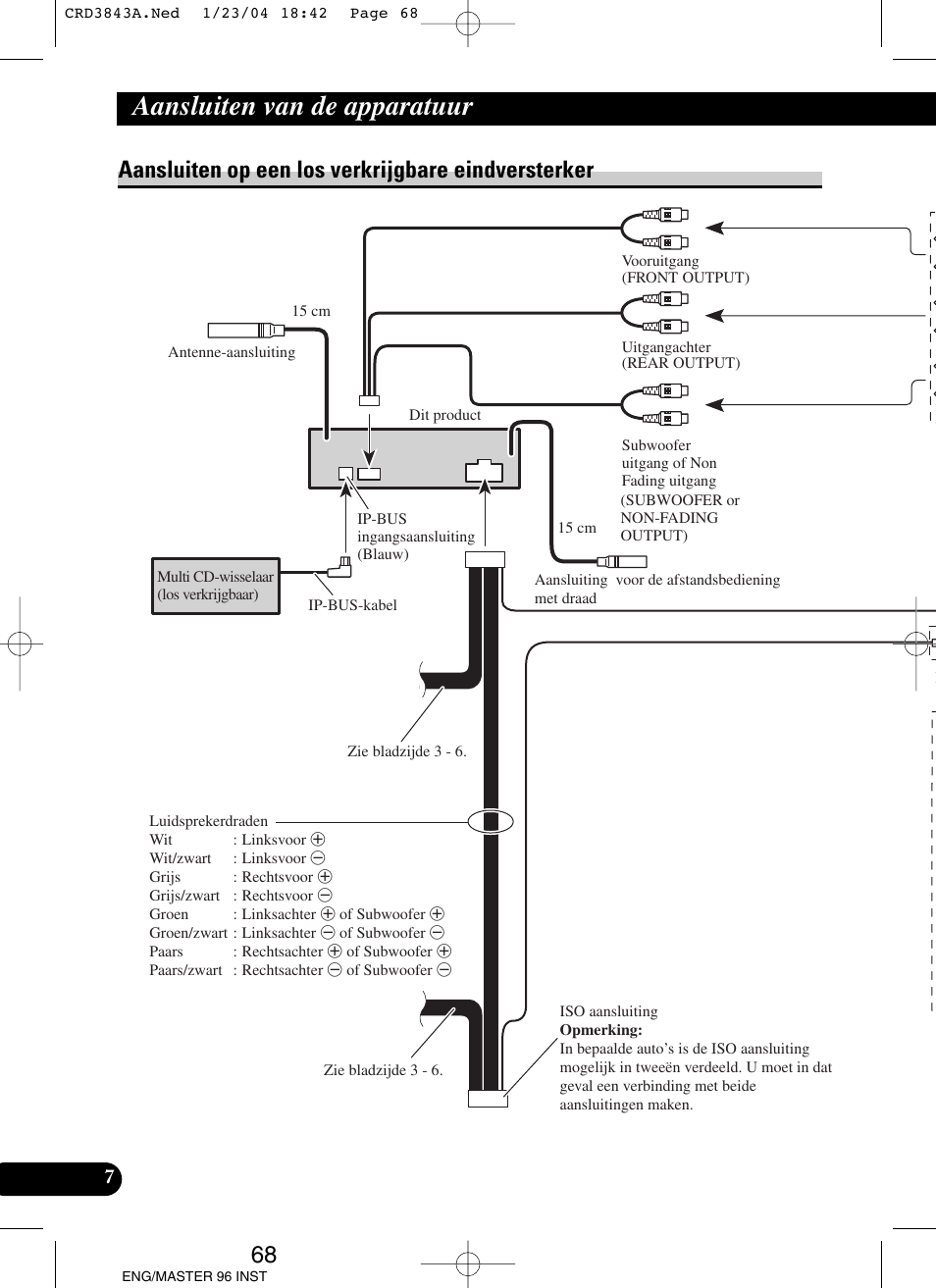Eindversterker, Aansluiten van de apparatuur, Aansluiten op een los verkrijgbare eindversterker | Pioneer DEH-P80MP User Manual | Page 68 / 74