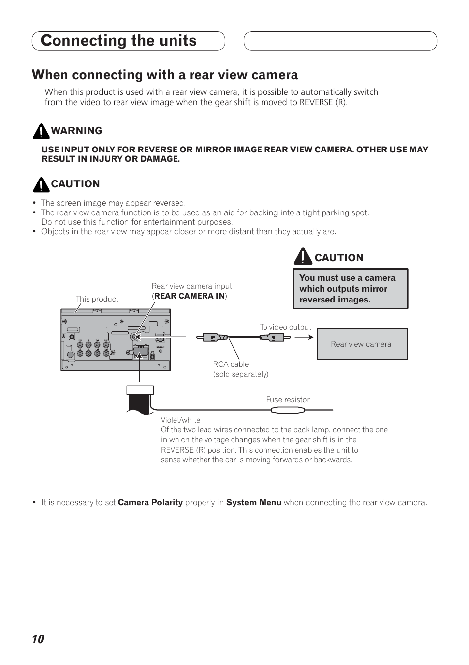 When connecting, With a rear view camera, Connecting the units | When connecting with a rear view camera | Pioneer AVH-P3100DVD User Manual | Page 10 / 86