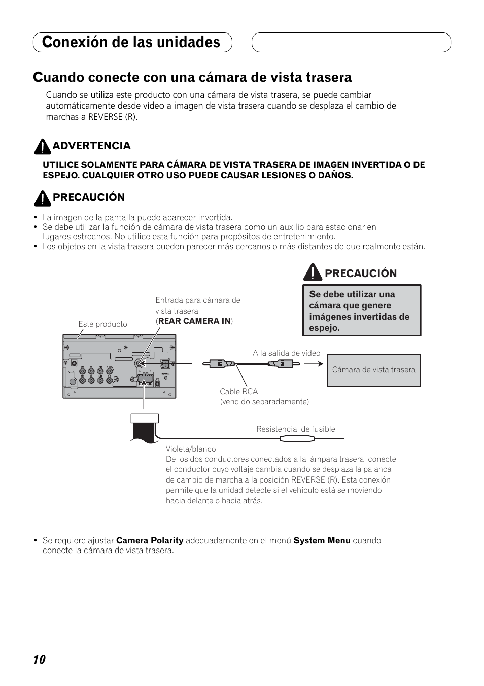 Cuando conecte con una cámara de vista, Trasera, Conexión de las unidades | Cuando conecte con una cámara de vista trasera | Pioneer AVH-P3100DVD User Manual | Page 24 / 86