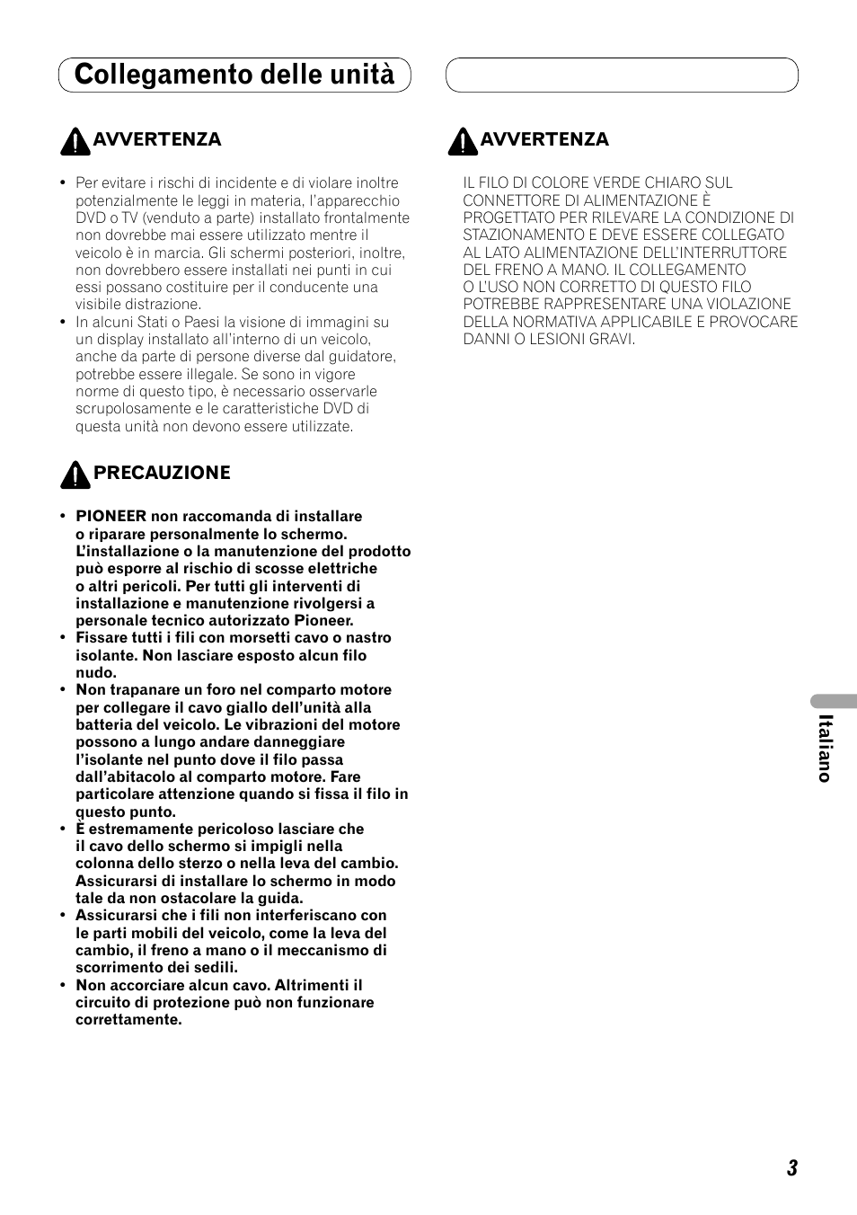 Collegamento delle unità | Pioneer AVH-P3100DVD User Manual | Page 59 / 86