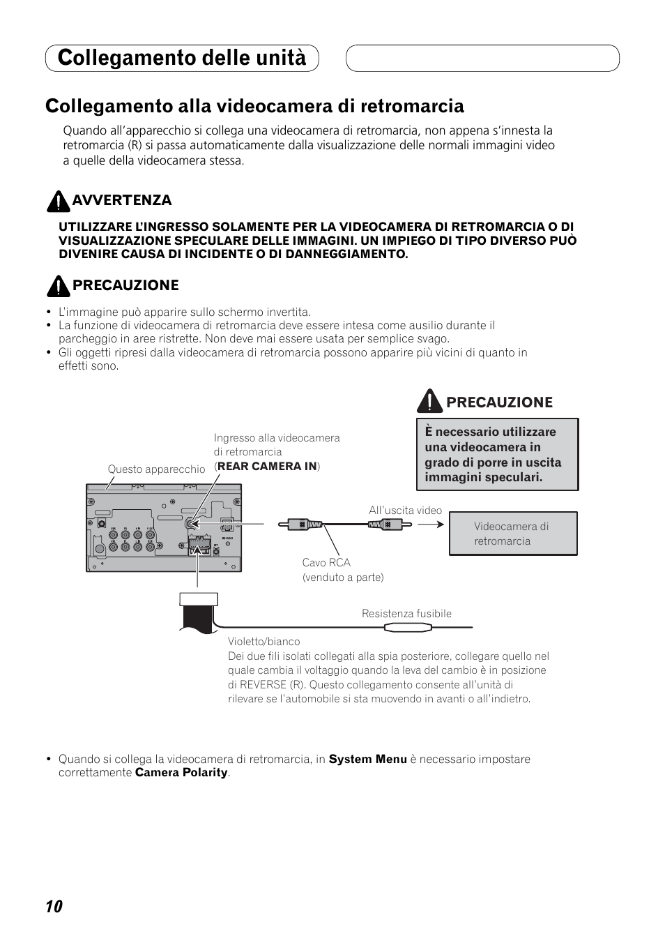 Collegamento alla videocamera di, Retromarcia, Collegamento delle unità | Collegamento alla videocamera di retromarcia | Pioneer AVH-P3100DVD User Manual | Page 66 / 86