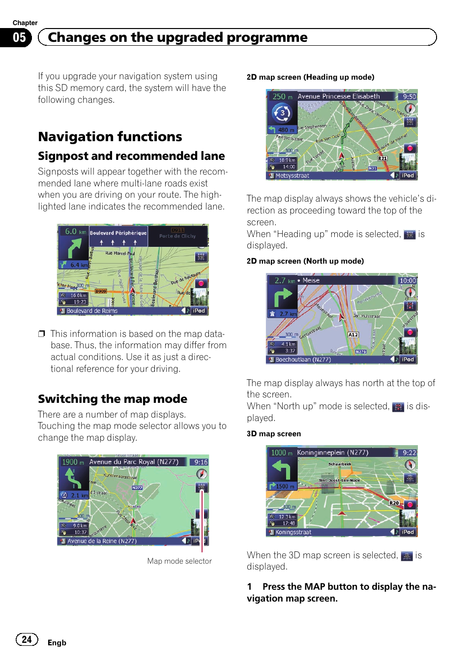 Signpost and recommended lane 24, Switching the map mode 24, Navigation functions | 05 changes on the upgraded programme, Signpost and recommended lane, Switching the map mode | Pioneer CNSD-250FM User Manual | Page 24 / 32