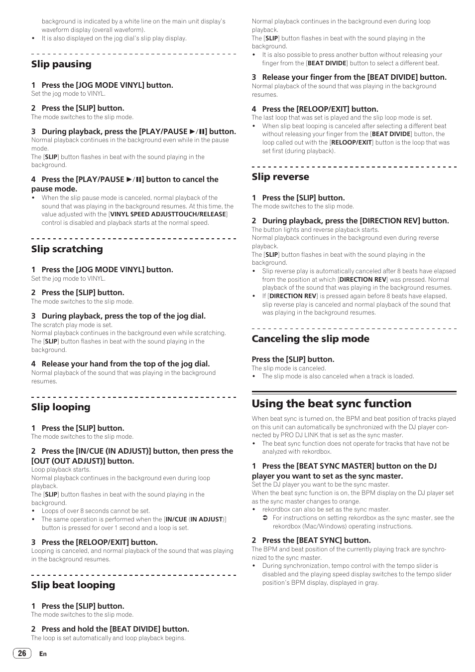 Using the beat sync function, Slip pausing, Slip scratching | Slip looping, Slip beat looping, Slip reverse, Canceling the slip mode | Pioneer CDJ-900NXS User Manual | Page 26 / 40