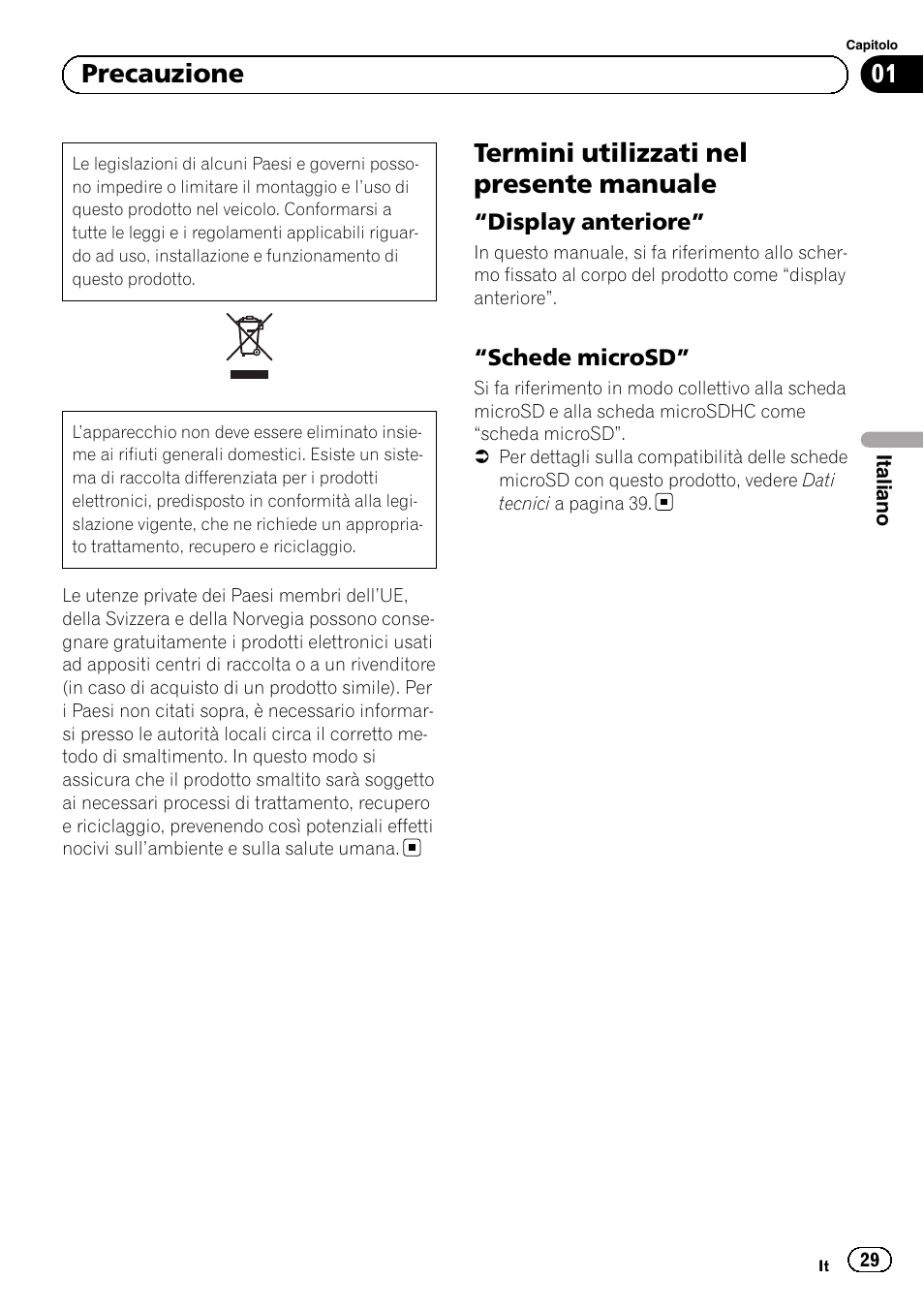 Precauzione, Termini utilizzati nel presente manuale, Display anteriore” 29 | Schede microsd” 29, 01 precauzione | Pioneer SPH-DA02 User Manual | Page 29 / 96