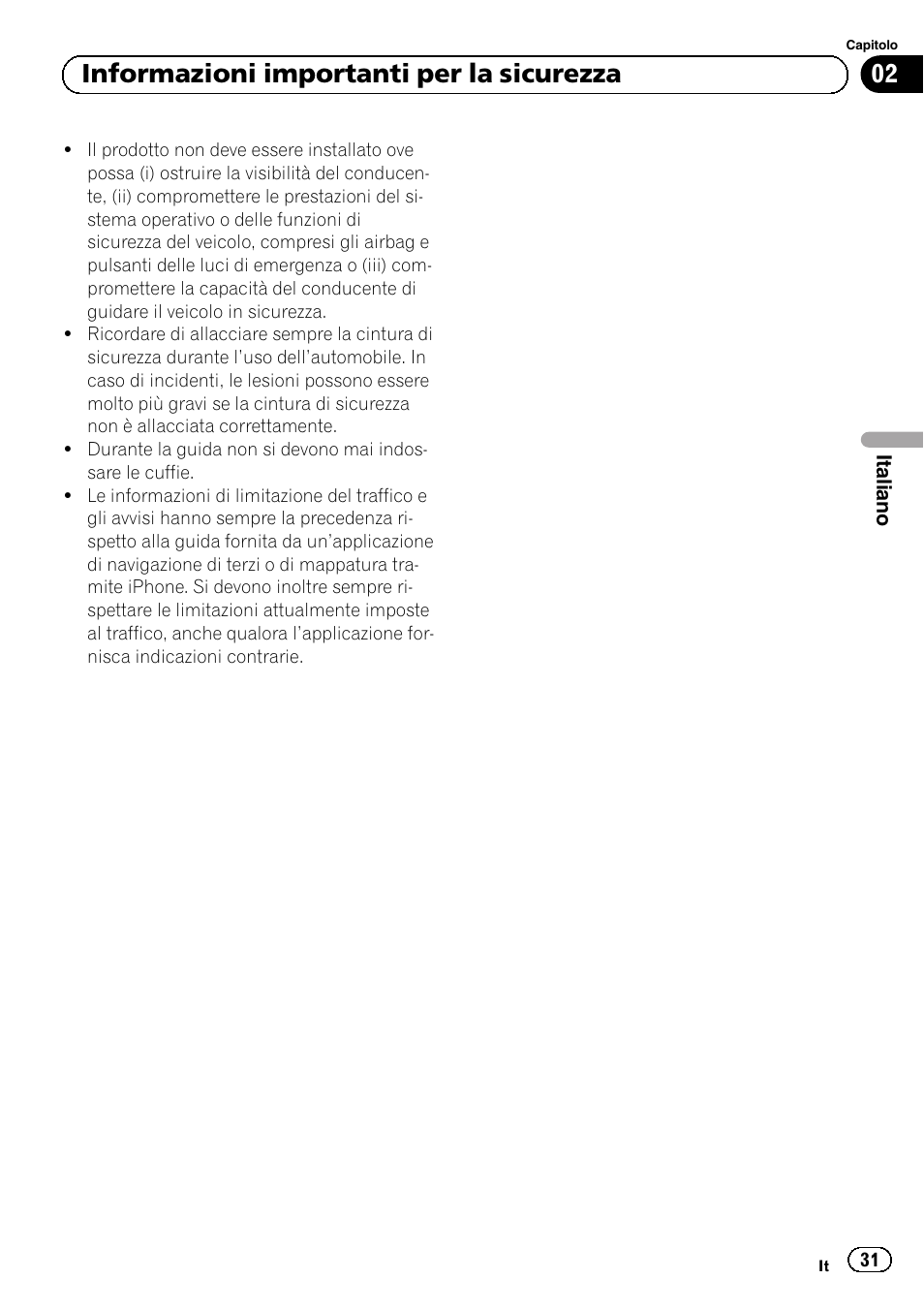 02 informazioni importanti per la sicurezza | Pioneer SPH-DA02 User Manual | Page 31 / 96