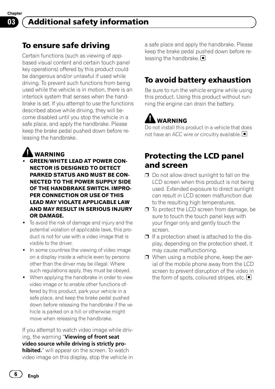 To avoid battery exhaustion, Protecting the lcd panel and screen, 03 additional safety information | Pioneer SPH-DA02 User Manual | Page 6 / 96