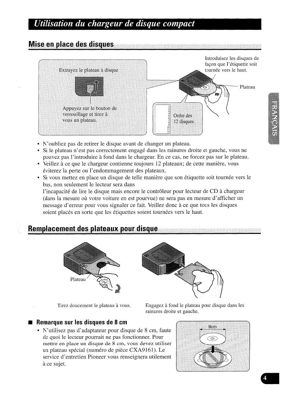 Utilisation du chargeur de disque compact, Mise en place des disques, Remplacement des plateaux pour disque | Remarque sur les disques de 8 cm | Pioneer CDX-P2050VN User Manual | Page 29 / 100