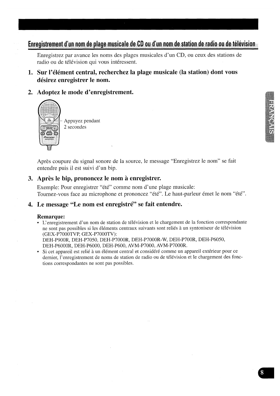 Adoptez le mode d’enregistrement, Après le bip, prononcez le nom à enregistrer | Pioneer CDX-P2050VN User Manual | Page 33 / 100