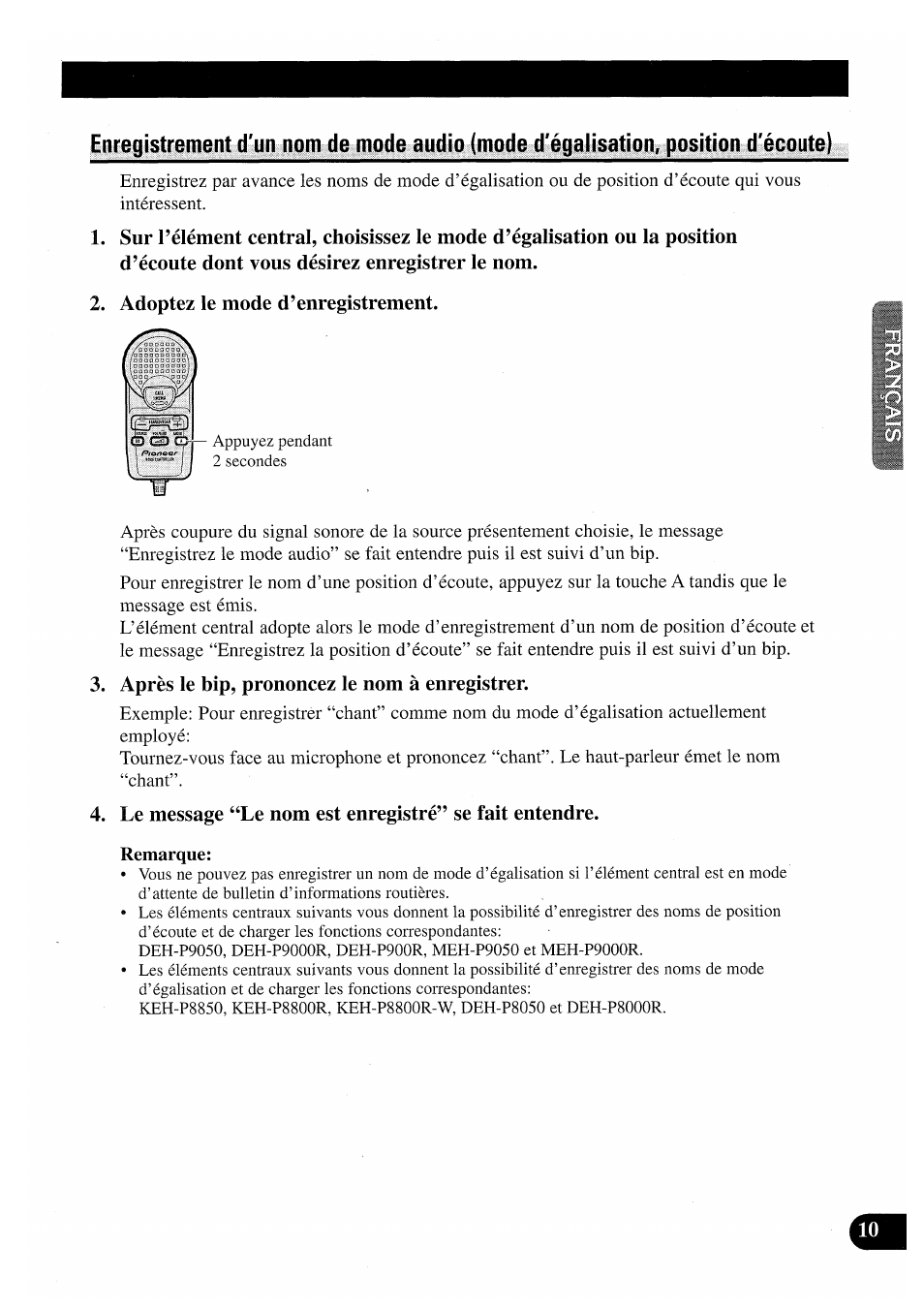 Adoptez le mode d’enregistrement, Après le bip, prononcez le nom à enregistrer | Pioneer CDX-P2050VN User Manual | Page 35 / 100