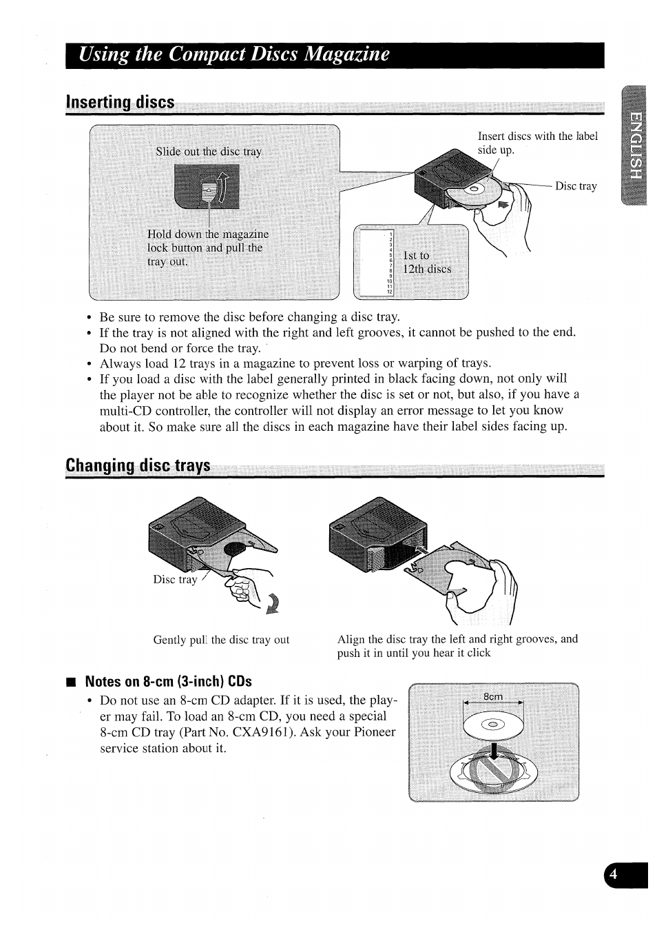 Using the compact discs magazine, Inserting discs, Changing disc trays | Notes on 8-cm (3-inch) cds, Inserting discs changing disc trays | Pioneer CDX-P2050VN User Manual | Page 5 / 100