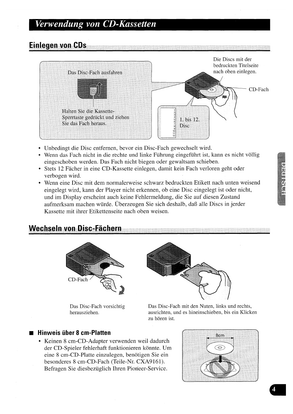 Verwendung von cd-kassetten, Einlegen von cds, Wechseln von disc-fächern | Hinweis über 8 cm-platten, Einlegen von cds wechseln von disc-fächern | Pioneer CDX-P2050VN User Manual | Page 53 / 100