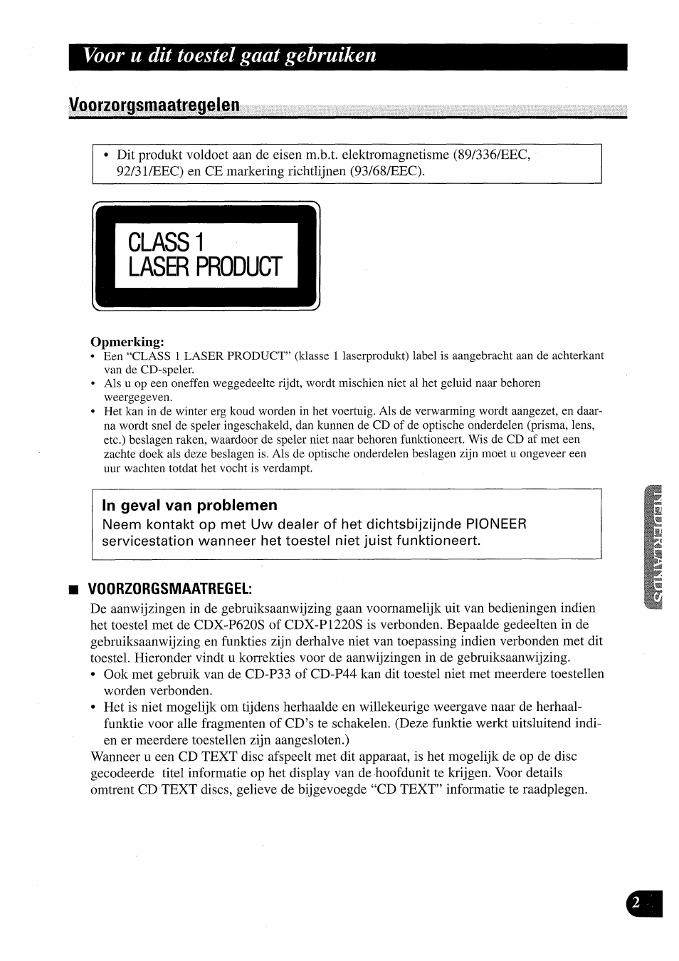 Voor u dit toestel gaat gebruiken, Voorzorgsmaatregelen, In geval van problemen | Voorzorgsmaatregel, Voor u dit toestel gaat gebmiken, Voor, Dit toestel gaat gebruiken | Pioneer CDX-P2050VN User Manual | Page 75 / 100