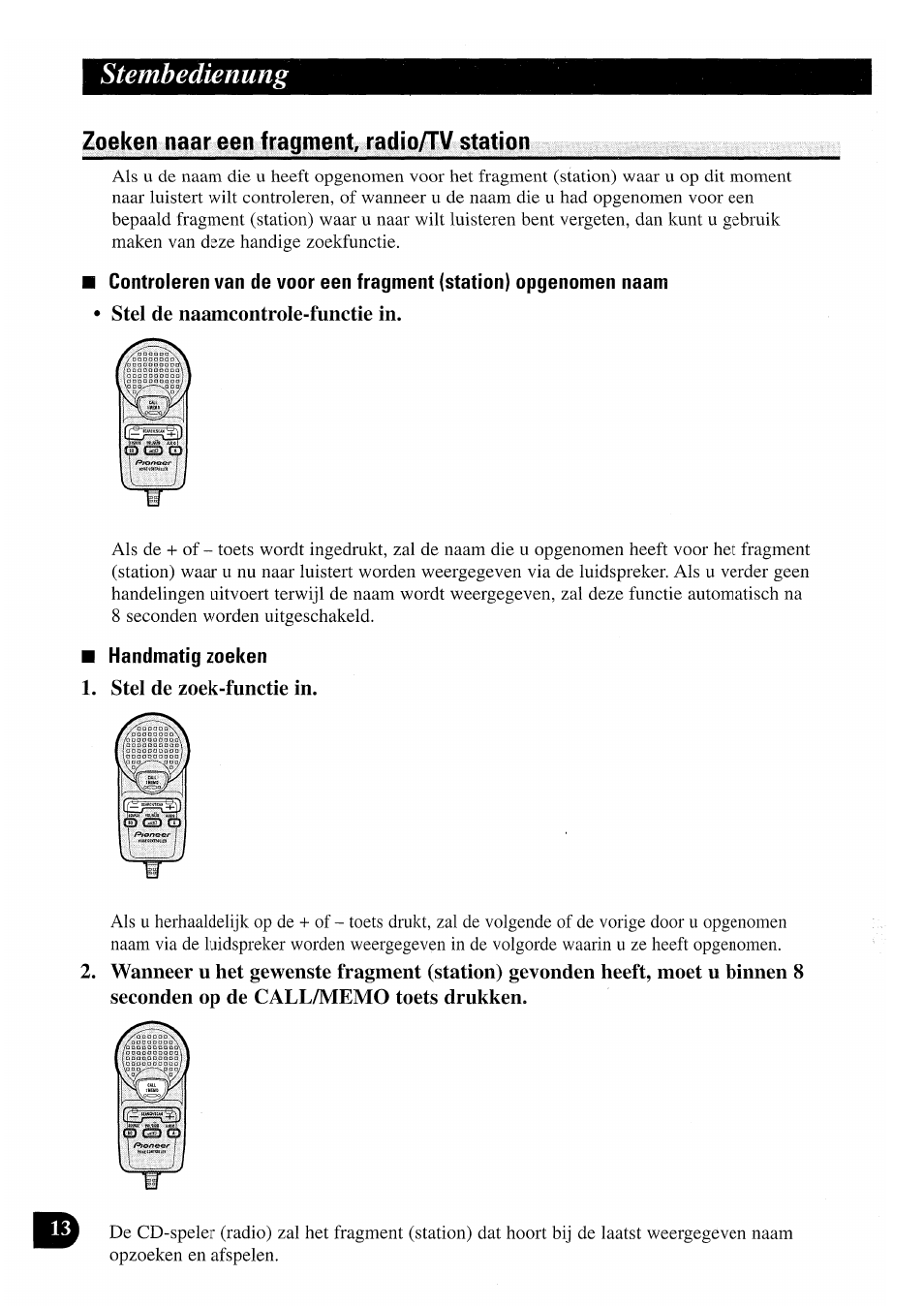 Zoeken naar een fragment, radio/tv station, Handmatig zoeken 1. stel de zoek-functie in, Stembedienung | Pioneer CDX-P2050VN User Manual | Page 86 / 100