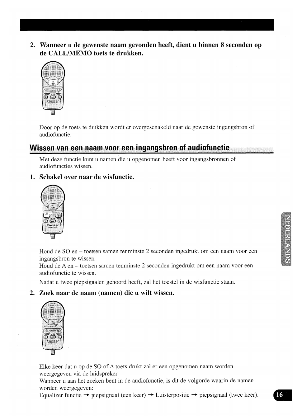 Schäkel over naar de wisfunctie, Zoek naar de naam (namen) die u wilt wissen | Pioneer CDX-P2050VN User Manual | Page 89 / 100