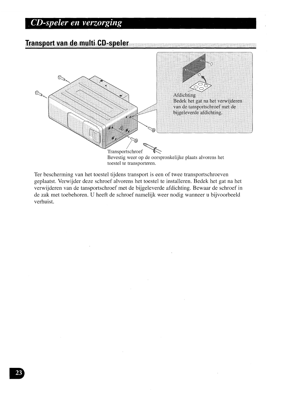 Transport van de multi cd-speler, Cd-speler en verzorging | Pioneer CDX-P2050VN User Manual | Page 96 / 100