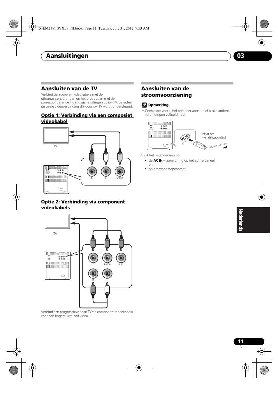 Aansluiten van de tv, Optie 1: verbinding via een composiet videokabel, Optie 2: verbinding via component videokabels | Aansluiten van de stroomvoorziening, Aansluitingen 03 | Pioneer X-EM21V User Manual | Page 123 / 172