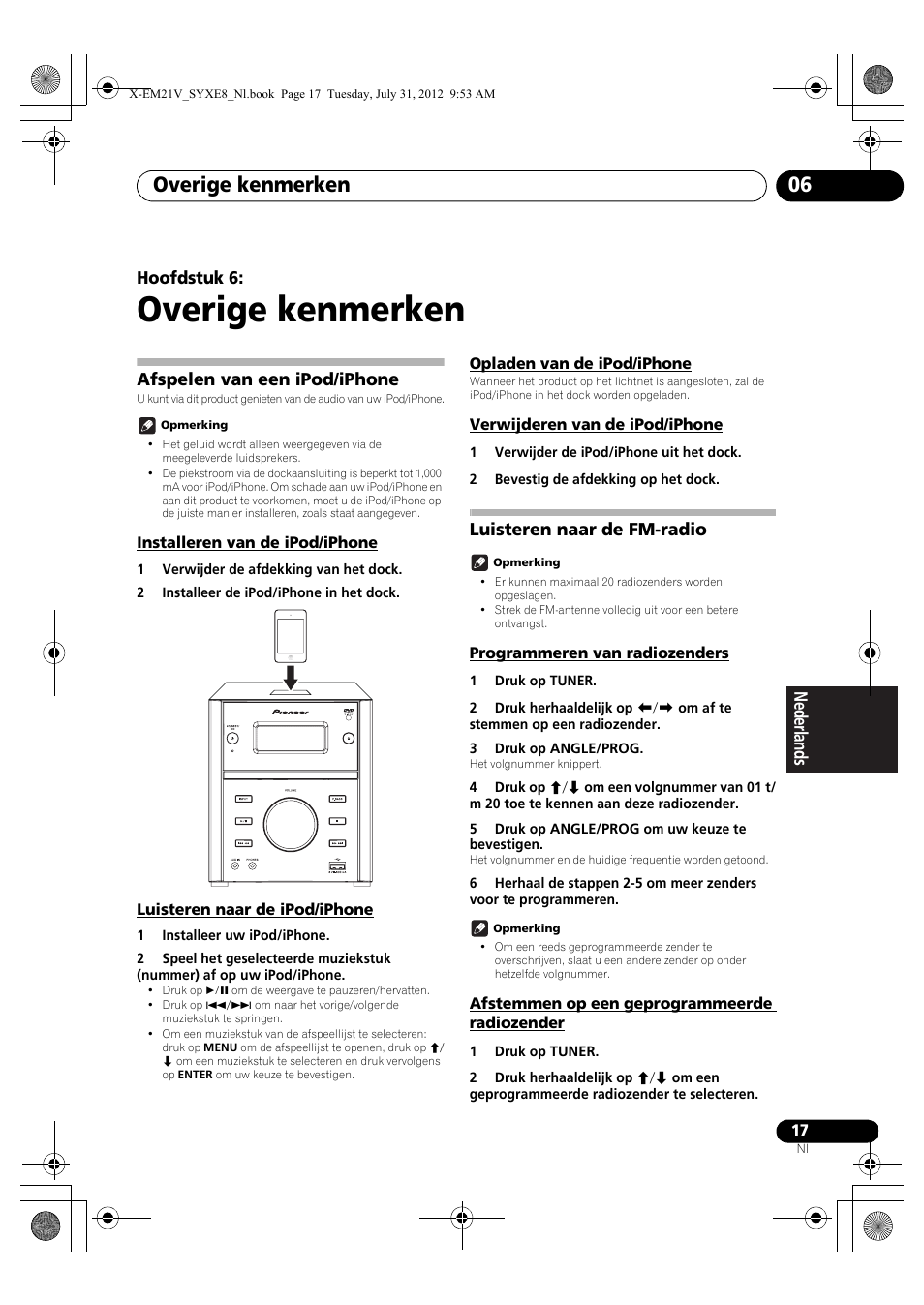 06 overige kenmerken, Afspelen van een ipod/iphone, Installeren van de ipod/iphone | Luisteren naar de ipod/iphone, Opladen van de ipod/iphone, Verwijderen van de ipod/iphone, Luisteren naar de fm-radio, Programmeren van radiozenders, Afstemmen op een geprogrammeerde radiozender, Overige kenmerken | Pioneer X-EM21V User Manual | Page 129 / 172