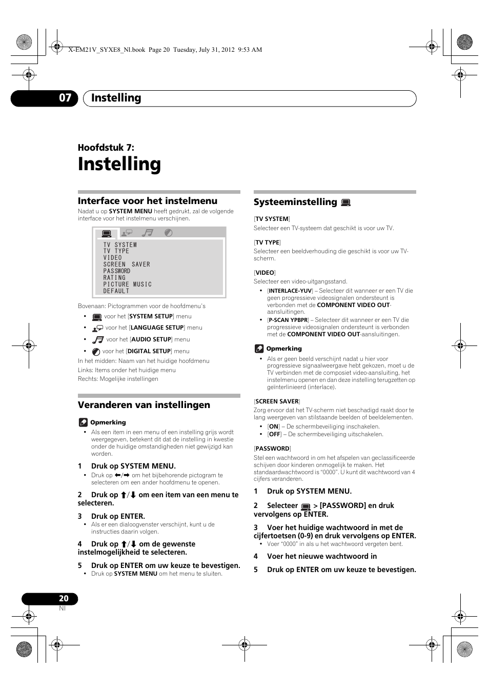 07 instelling, Interface voor het instelmenu, Veranderen van instellingen | Systeeminstelling, Instelling, Instelling 07, Hoofdstuk 7 | Pioneer X-EM21V User Manual | Page 132 / 172