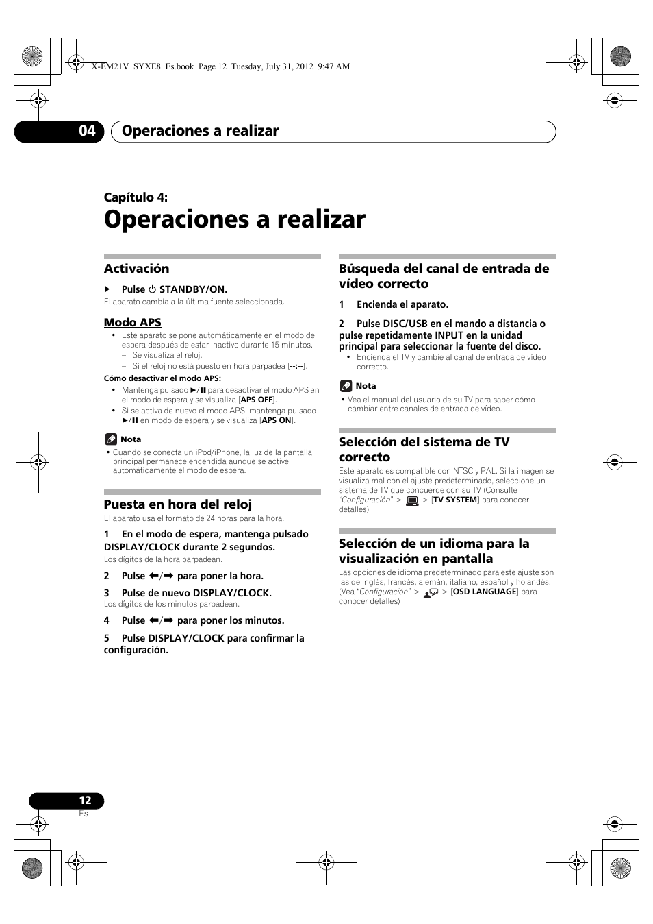 04 operaciones a realizar, Activación, Modo aps | Puesta en hora del reloj, Búsqueda del canal de entrada de vídeo correcto, Selección del sistema de tv correcto, Selección de un idioma para la visualización, En pantalla, Operaciones a realizar, Operaciones a realizar 04 | Pioneer X-EM21V User Manual | Page 152 / 172