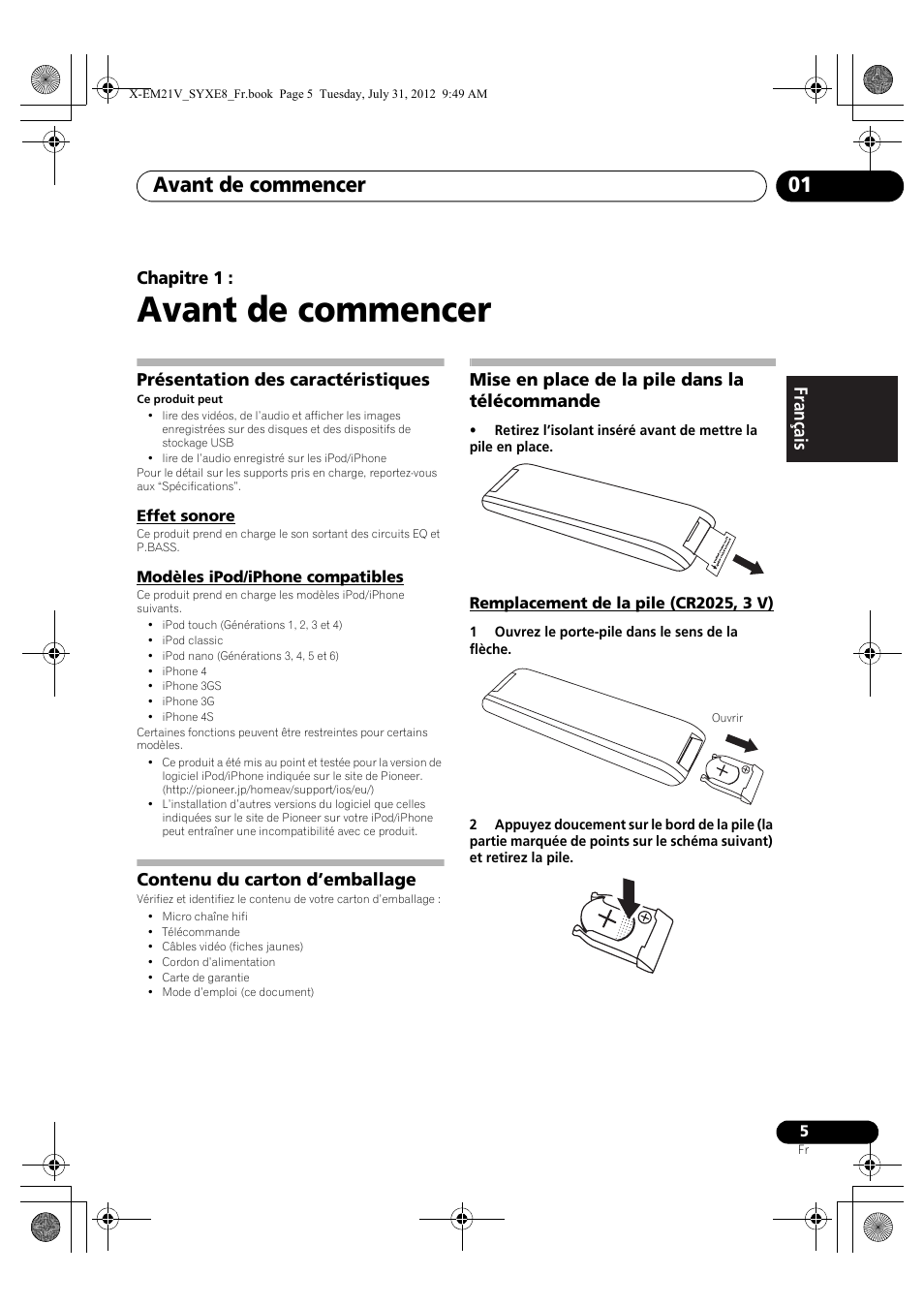 01 avant de commencer, Présentation des caractéristiques, Effet sonore | Modèles ipod/iphone compatibles, Contenu du carton d’emballage, Mise en place de la pile dans la télécommande, Remplacement de la pile (cr2025, 3 v), Avant de commencer, Avant de commencer 01, Chapitre 1 | Pioneer X-EM21V User Manual | Page 33 / 172