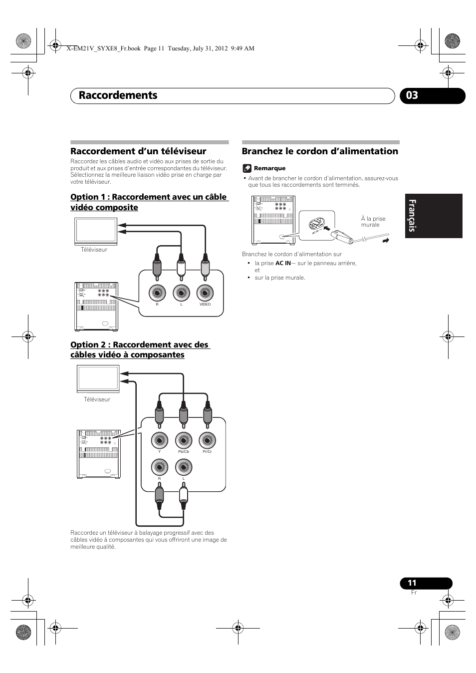 Raccordement d’un téléviseur, Option 1 : raccordement avec un câble vidéo, Composite | Option 2 : raccordement avec des câbles vidéo, À composantes, Branchez le cordon d’alimentation, Raccordements 03 | Pioneer X-EM21V User Manual | Page 39 / 172