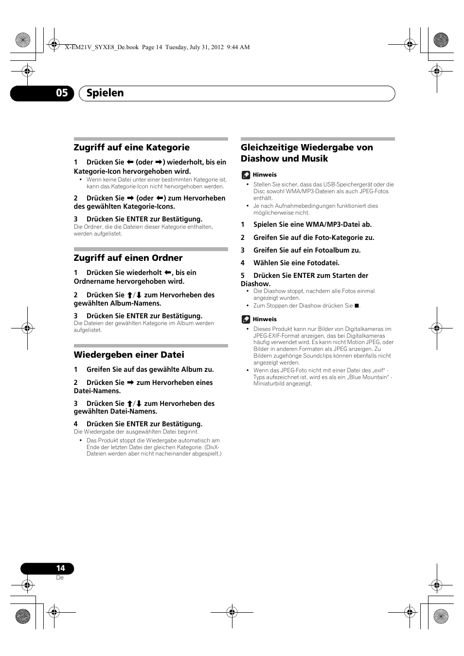 Zugriff auf eine kategorie, Zugriff auf einen ordner, Wiedergeben einer datei | Gleichzeitige wiedergabe von diashow, Und musik, Spielen 05, Gleichzeitige wiedergabe von diashow und musik | Pioneer X-EM21V User Manual | Page 70 / 172