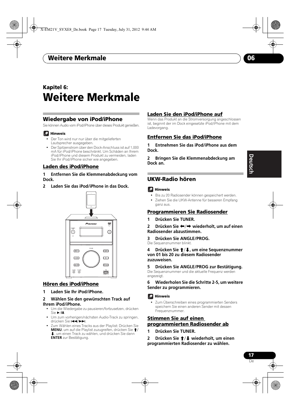 06 weitere merkmale, Wiedergabe von ipod/iphone, Laden des ipod/iphone | Hören des ipod/iphone, Laden sie den ipod/iphone auf, Entfernen sie das ipod/iphone, Ukw-radio hören, Programmieren sie radiosender, Stimmen sie auf einen programmierten, Radiosender ab | Pioneer X-EM21V User Manual | Page 73 / 172