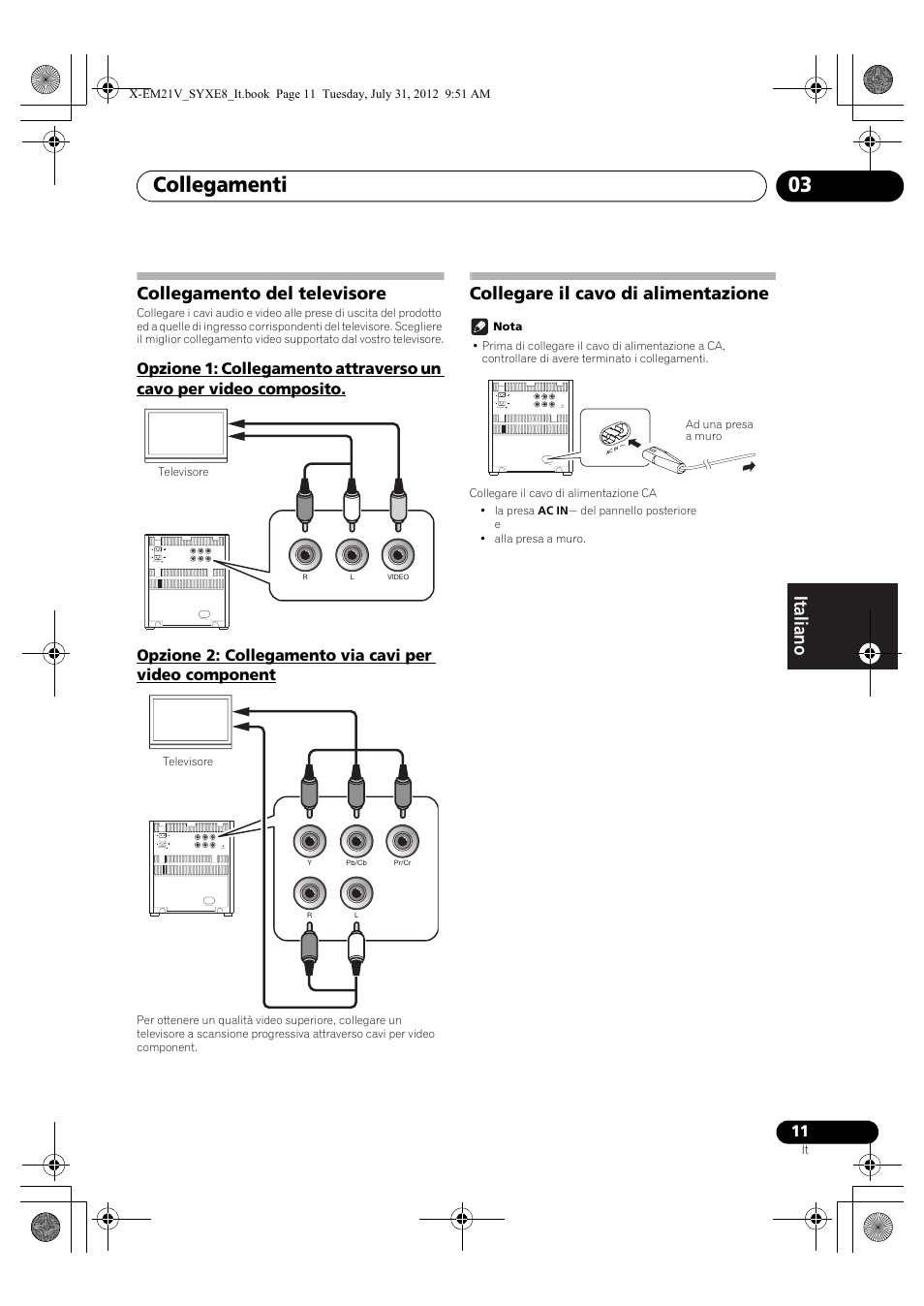 Collegamento del televisore, Composito, Opzione 2: collegamento via cavi per video | Component, Collegare il cavo di alimentazione, Collegamenti 03 | Pioneer X-EM21V User Manual | Page 95 / 172