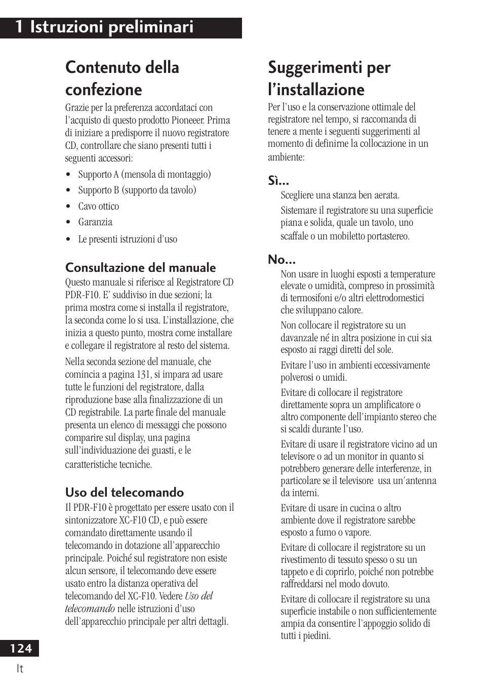 1 istruzioni preliminari, Contenuto della confezione, Suggerimenti per l’installazione | Pioneer PDR-F10 User Manual | Page 124 / 162