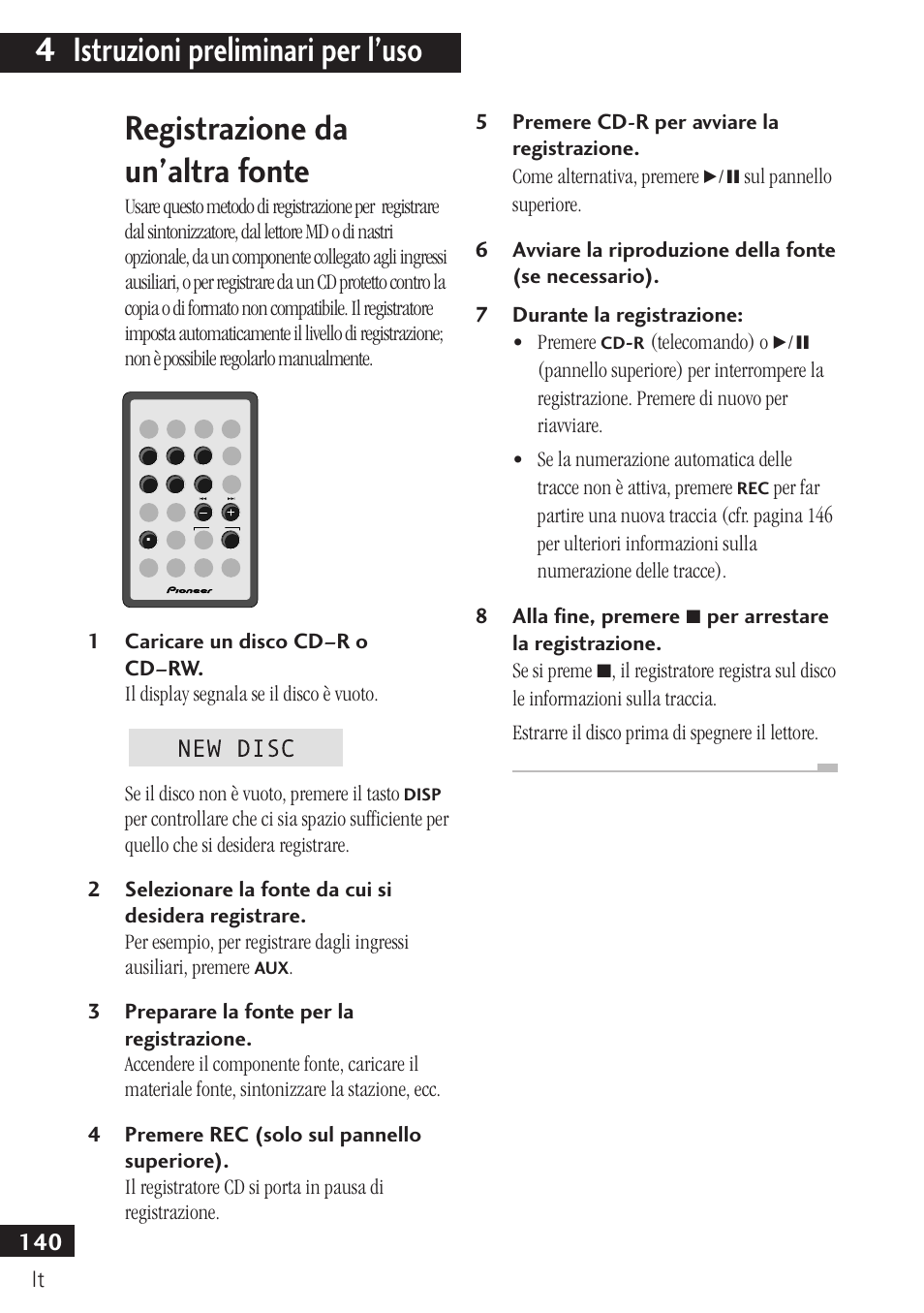 Registrazione da un’altra fonte, 4 istruzioni preliminari per l’uso | Pioneer PDR-F10 User Manual | Page 140 / 162