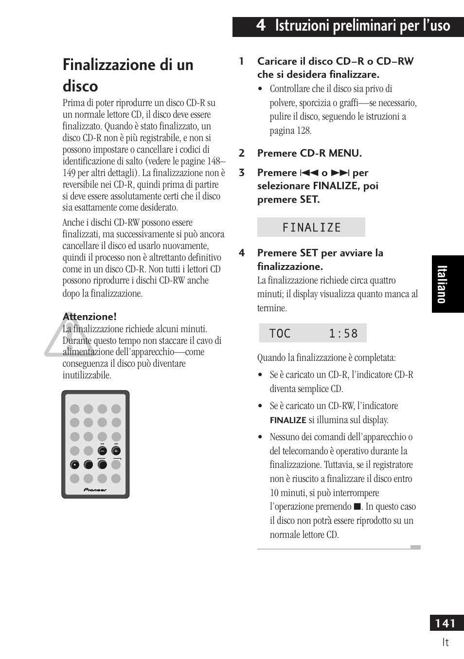 Finalizzazione di un disco, 4 istruzioni preliminari per l’uso, Italiano | Pioneer PDR-F10 User Manual | Page 141 / 162