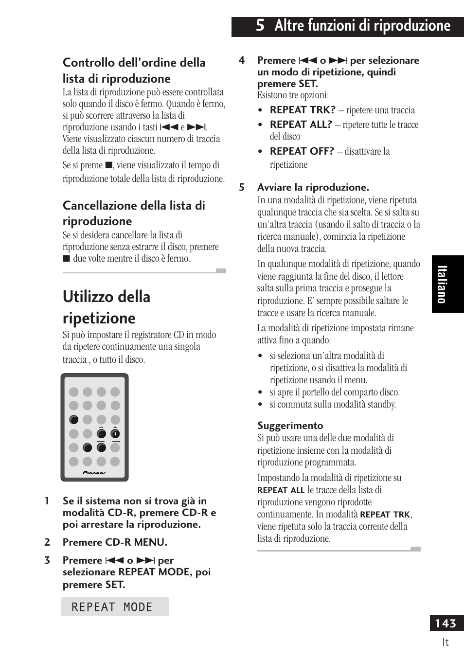5 altre funzioni di riproduzione, Utilizzo della ripetizione, Controllo dell’ordine della lista di riproduzione | Cancellazione della lista di riproduzione, Italiano | Pioneer PDR-F10 User Manual | Page 143 / 162
