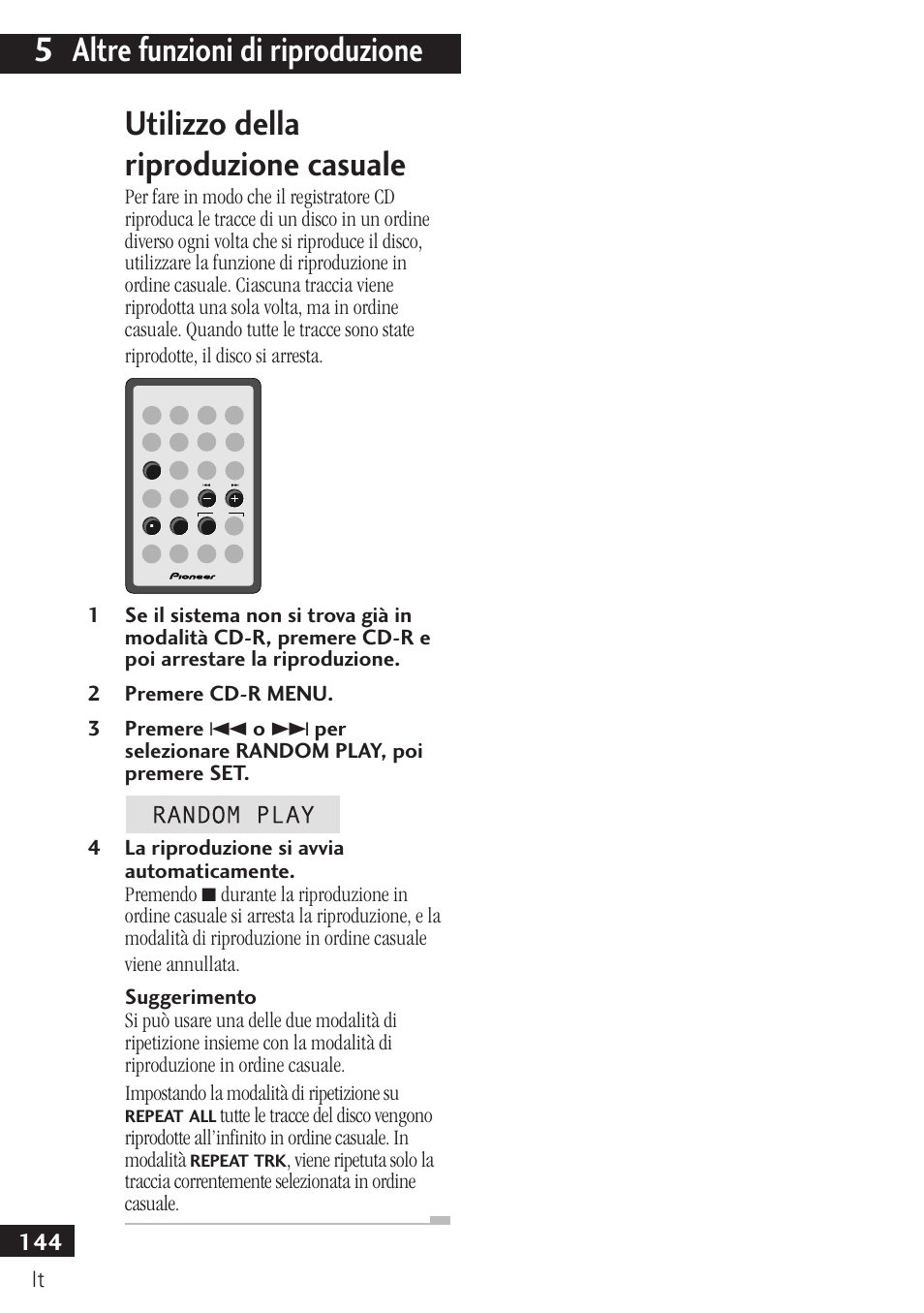 Utilizzo della riproduzione casuale, 5 altre funzioni di riproduzione | Pioneer PDR-F10 User Manual | Page 144 / 162