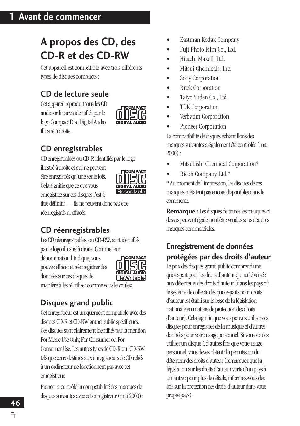 1 avant de commencer, A propos des cd, des cd-r et des cd-rw, Cd de lecture seule | Cd enregistrables, Cd réenregistrables, Disques grand public | Pioneer PDR-F10 User Manual | Page 46 / 162