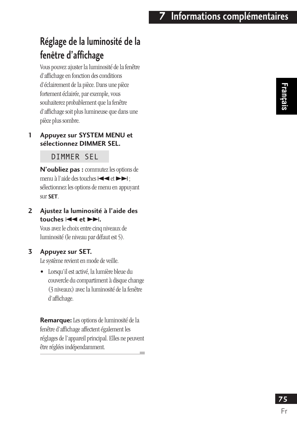 Réglage de la luminosité de la fenêtre d’affichage, 7 informations complémentaires | Pioneer PDR-F10 User Manual | Page 75 / 162