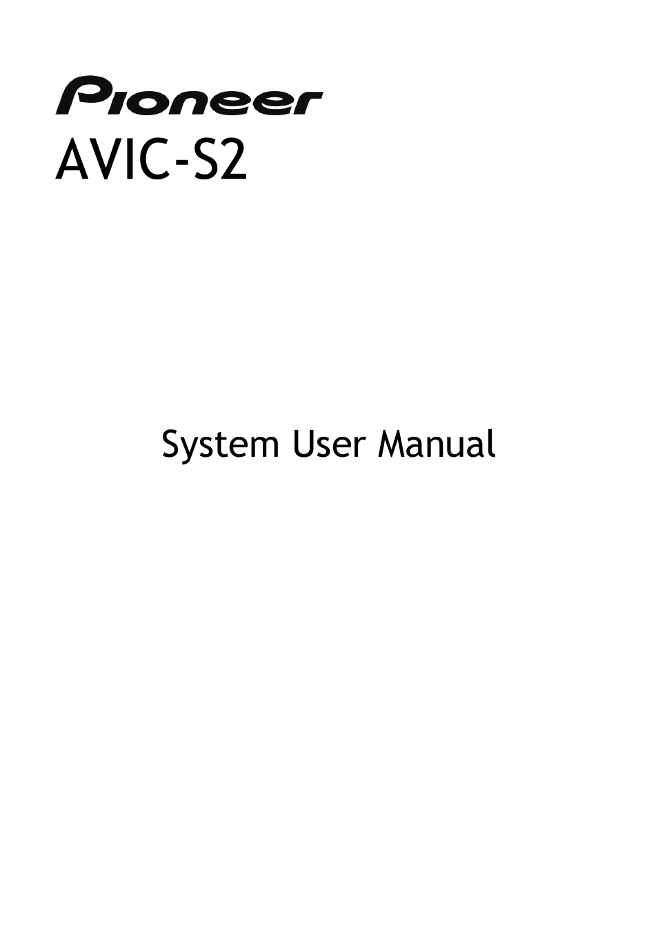 Pioneer AVIC-S2 User Manual | 45 pages