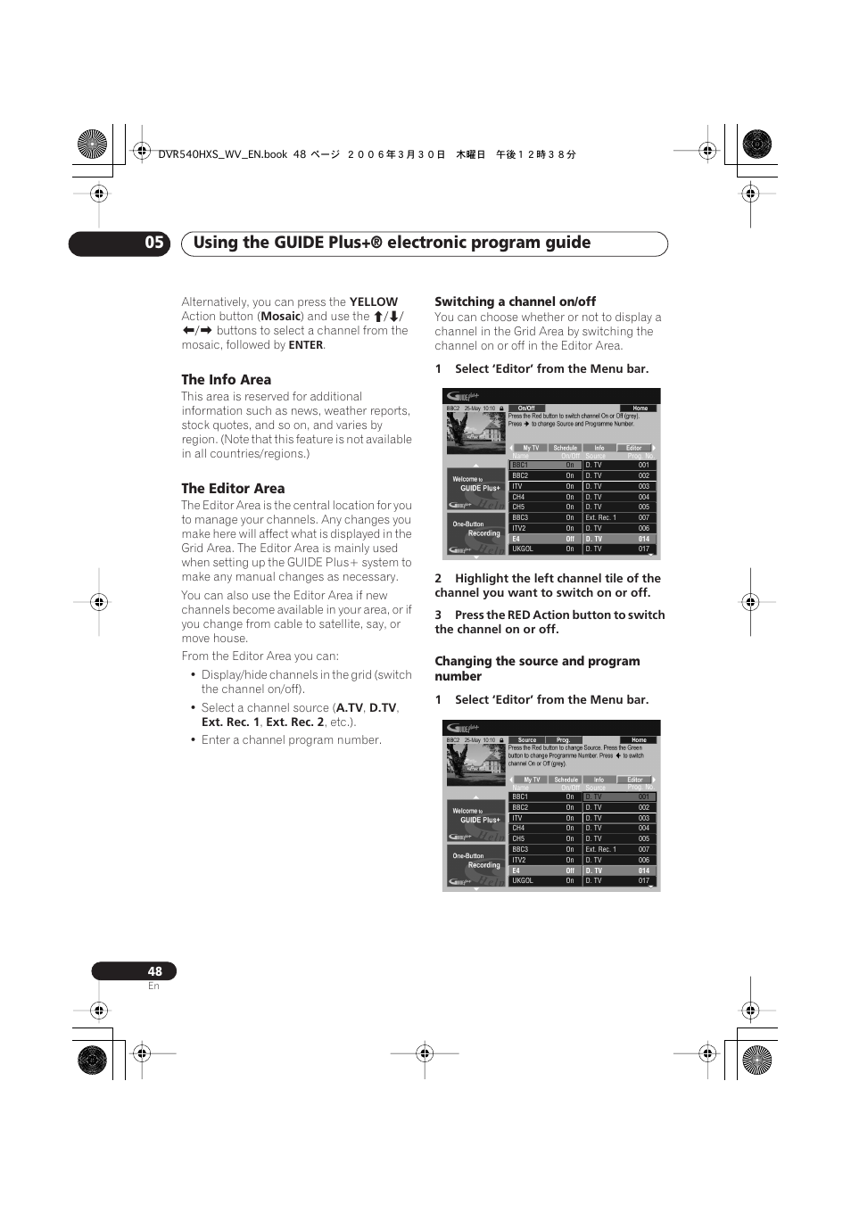 Using the guide plus+® electronic program guide 05, The info area, The editor area | Pioneer DVR-540HX-S User Manual | Page 48 / 152