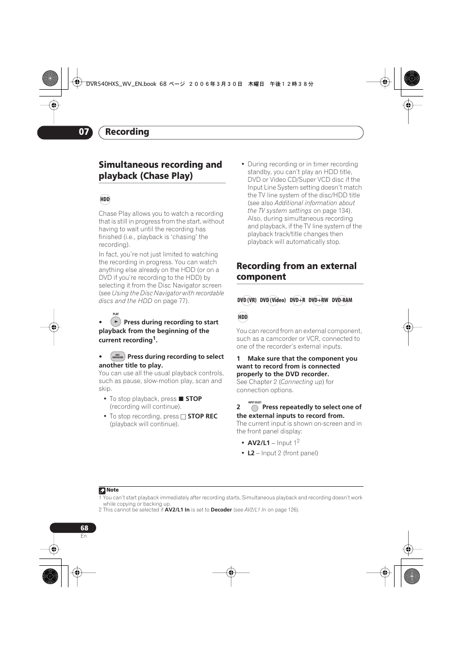 Simultaneous recording and playback (chase play), Recording from an external component, Recording 07 | Simultaneous recording and, Playback (chase play), Recording from an external, Component | Pioneer DVR-540HX-S User Manual | Page 68 / 152