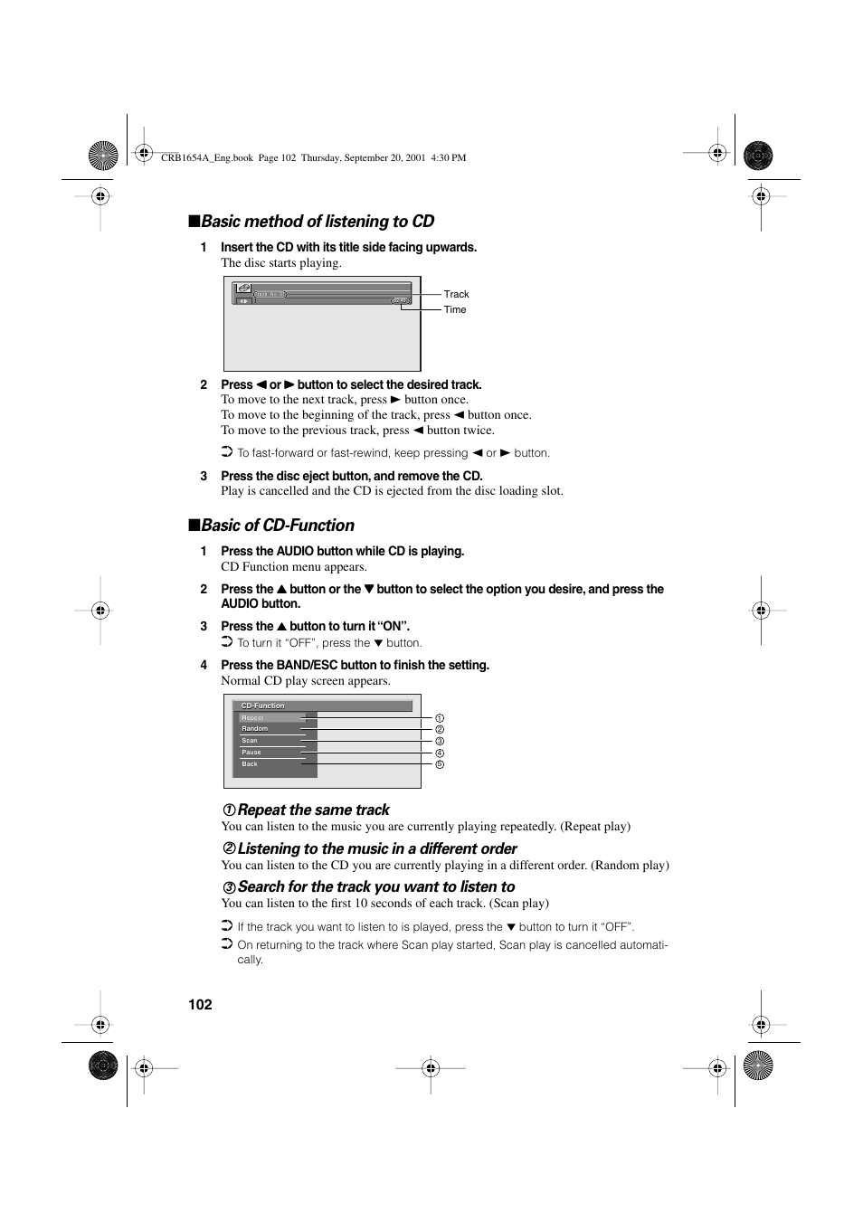 Basic method of listening to cd, Basic of cd-function, Repeat the same track | Listening to the music in a different order, Search for the track you want to listen to | Pioneer AVIC-75DV User Manual | Page 104 / 148