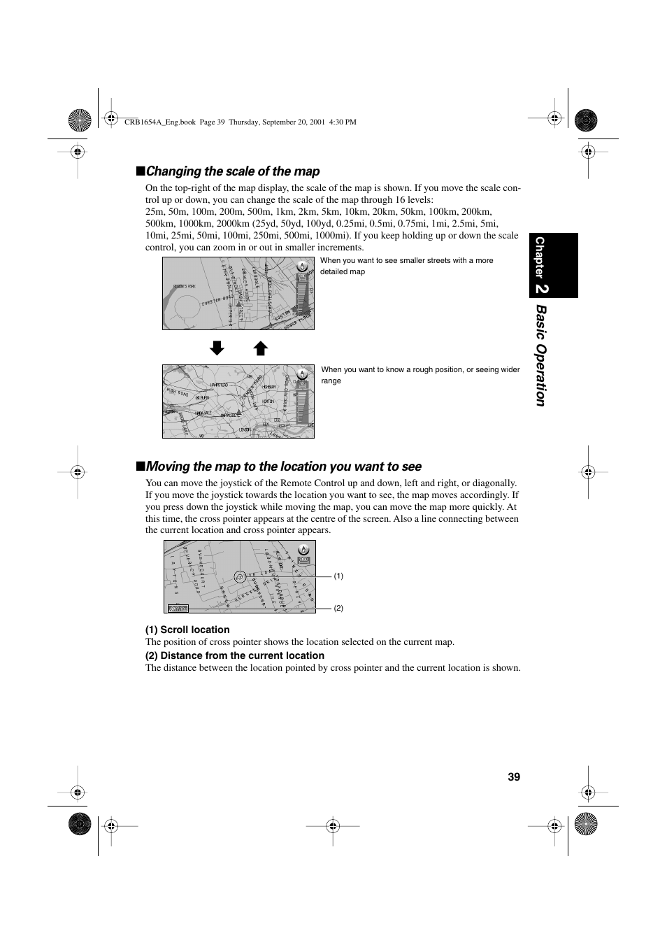 Basic operation ■ changing the scale of the map, Moving the map to the location you want to see | Pioneer AVIC-75DV User Manual | Page 41 / 148