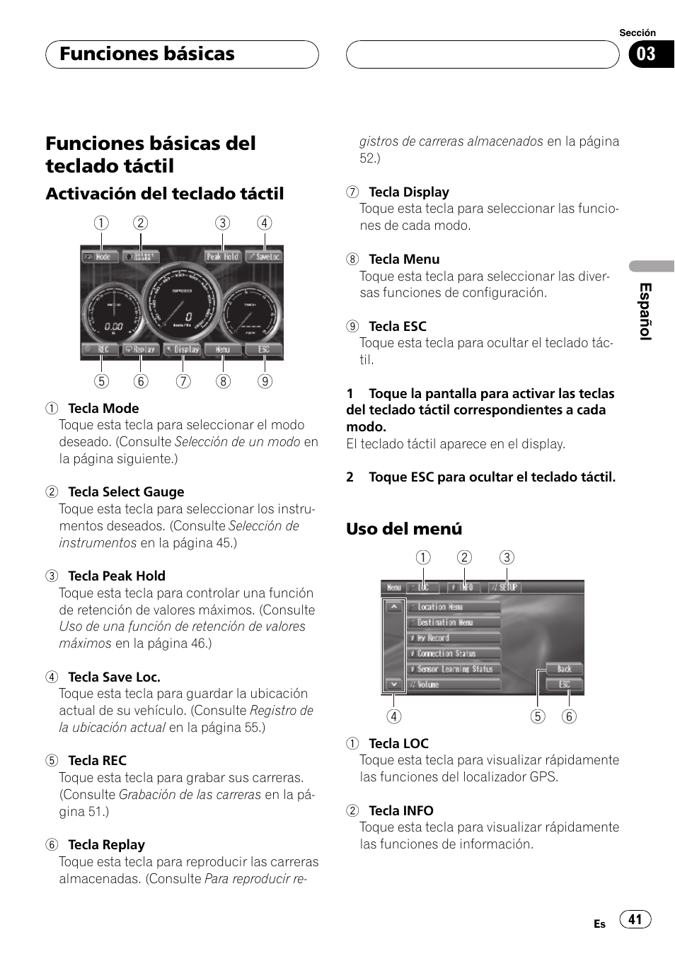 Funciones básicas del teclado táctil 41, Funciones básicas del teclado táctil, Funciones básicas | Pioneer AVG-VDP1 User Manual | Page 41 / 108