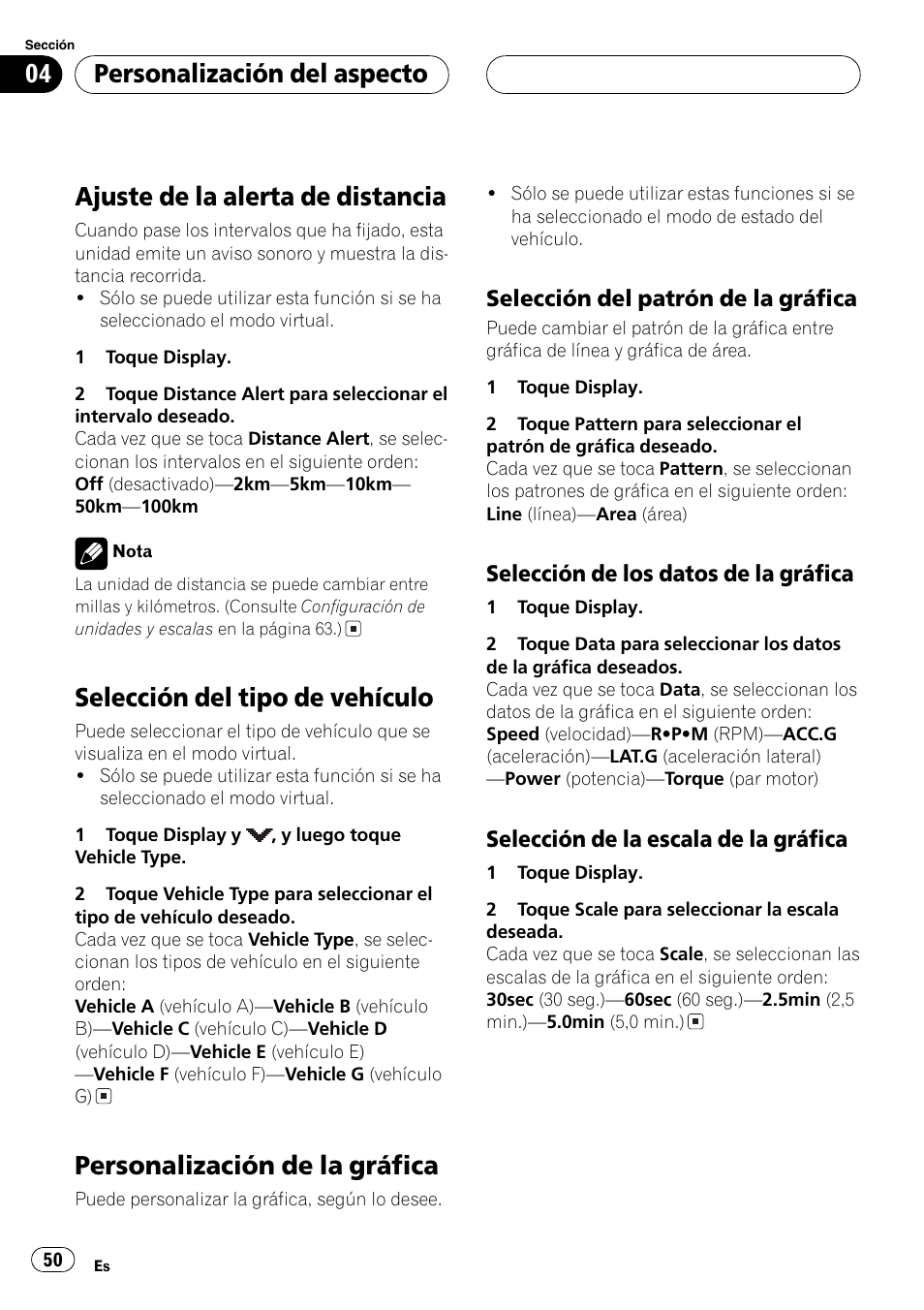 Ajuste de la alerta de distancia 50, Selección del tipo de vehículo 50, Personalización de la gráfica 50 | Perso, Ajuste de la alerta de distancia, Selección del tipo de vehículo, Personalización de la gráfica, Personalización del aspecto, Selección del patrón de la gráfica, Selección de los datos de la gráfica | Pioneer AVG-VDP1 User Manual | Page 50 / 108