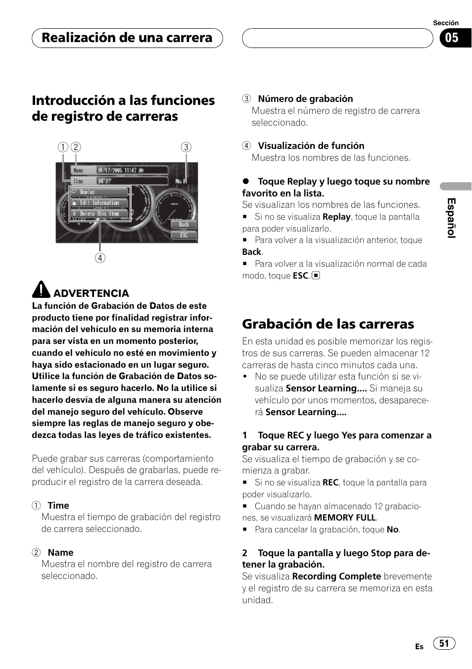 Realización de una carrera, Introducción a las funciones de registro de, Carreras 51 | Grabación de las carreras 51, Grabación de las carreras en la pá, Gina 51.), Grabación de las carreras | Pioneer AVG-VDP1 User Manual | Page 51 / 108